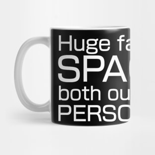 Huge fan of SPACE, both outer and personal. Mug